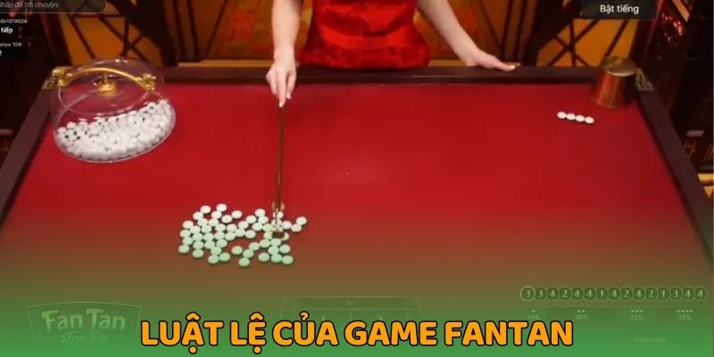 Luật lệ của game fantan